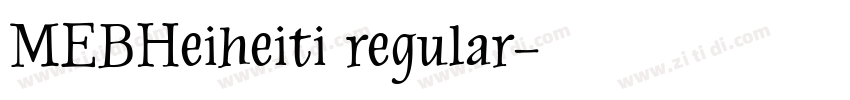 MEBHeiheiti regular字体转换